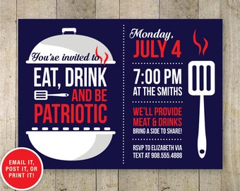 Eat Drink and Be Patriotic July 4th Party Invitation Independence Day Party Invitation 4th of July Party Digital printable invite.