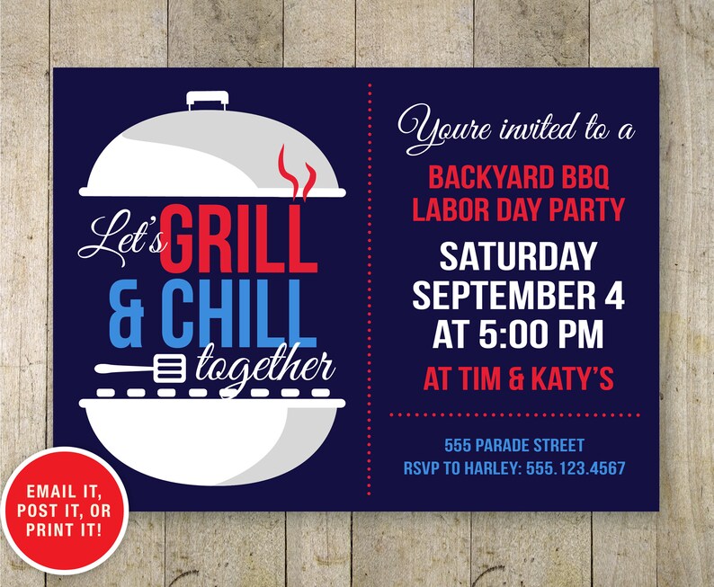 May include: A blue and red invitation for a backyard BBQ Labor Day party. The invitation features a grill with the text "Let's Grill & Chill together". The party is on Saturday, September 4th at 5:00 PM at Tim & Katy's. The address is 555 Parade Street and the RSVP number is 555.123.4567.