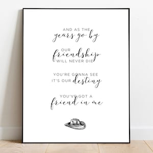 You've Got A Friend In Me Printable, Home Decor, Printable Art, Friend In Me, Printable Wall Art, Modern Art, Kids Room, Toy Story, Download