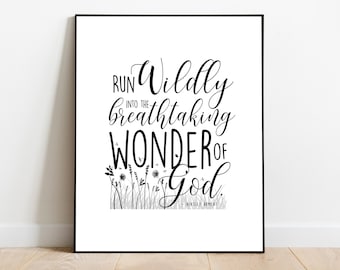 Run Wildly into the Breathtaking Wonder of God, Inspirational Print, Motivational Wall Art, Children Wall Art, Charlotte Mason, School Room