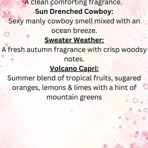 May include: A pink and white floral background with text describing different scents. The scents are: Snuggle, Sun Drenched Cowboy, Sweater Weather, and Volcano Capri.