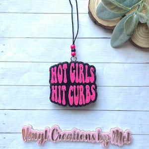 Hot girls hit curbs car freshie, car air freshener, freshie, aroma bead car freshie, petty Betty freshie, funny car freshie
