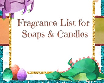 Fragrance List for Soaps & Candles