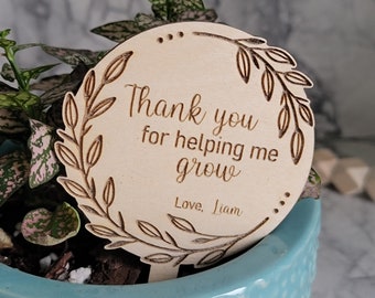 Helping Me Grow Plant Stake,  Teacher Gift, Thank You Teacher Plant Stake for Teacher Appreciation