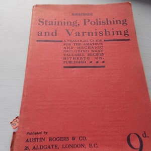 Vintage Staining Polishing Varnishing Guide Book COLLECTIBLE
