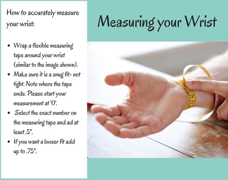 May include: Image showing how to measure your wrist with a measuring tape. The text reads "Measuring your Wrist" and provides instructions on how to measure your wrist for jewelry sizing. The image shows a person's wrist being measured with a yellow measuring tape.