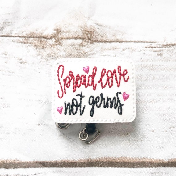 Nurse Badge Reel Valentines Day Badge Reel Spread Love Not Germs Heart Badge Reel Name Badge Nurse Badge Holder Glitter Cute Funny By Haylee S Boutique Catch My Party