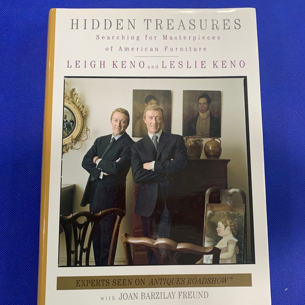 Hidden Treasures Book - Leigh & Leslie Keno - HC Jacket - Book is in Very Good Condition