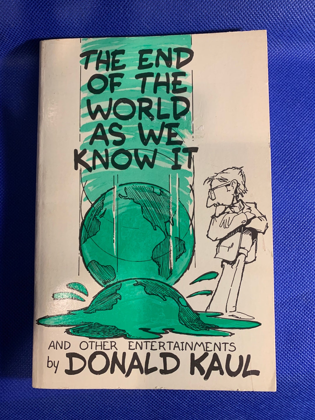 The End of the World as We Know It - Signed - SC Book - CR 1979 - Good ...