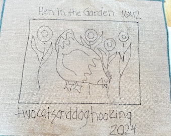 Rug hooking pattern on linen, Hen in the Garden , 16 x 12 inches, primitive style