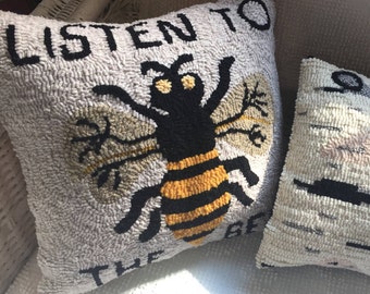 Hand hooked wool pillow "Listen to the Bees"