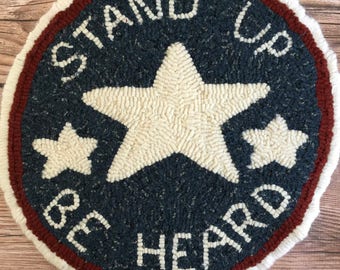 Hooked rug chair pad pattern - "Stand Up - Be Heard"