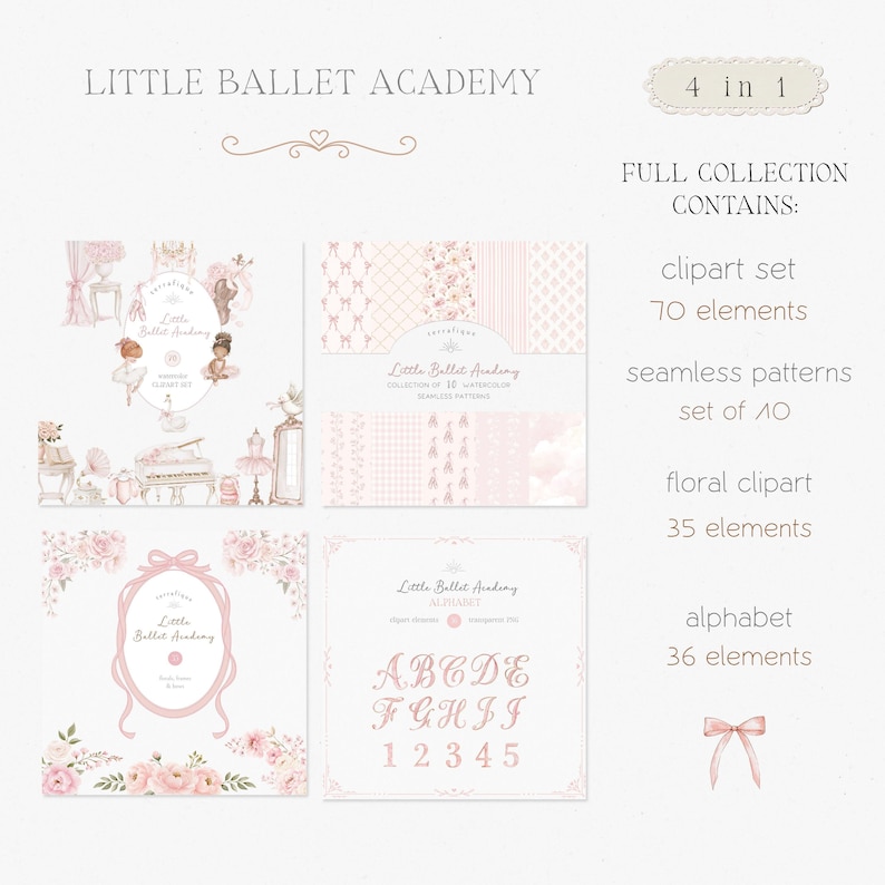 May include: A digital art collection titled "Little Ballet Academy" featuring a clipart set, seamless patterns, floral clipart, and an alphabet. The design is in soft pink tones with ballet-themed illustrations and text.