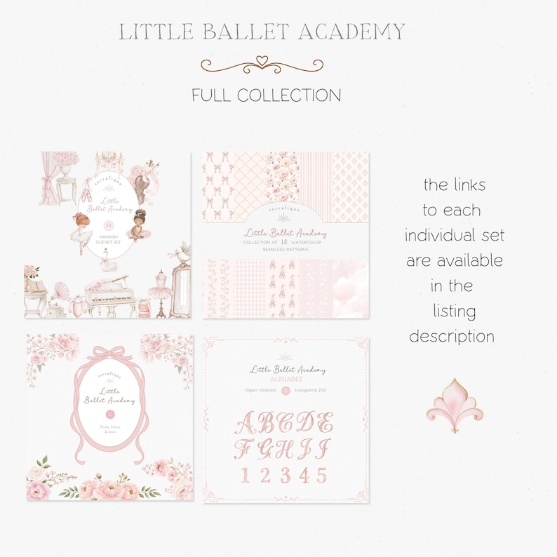 May include: A collection of digital art elements with a ballet theme. The image features various designs, including ballet dancers, floral patterns, and an alphabet set. The color palette is soft, with pink and white tones. Text includes "Little Ballet Academy" and "Full Collection."