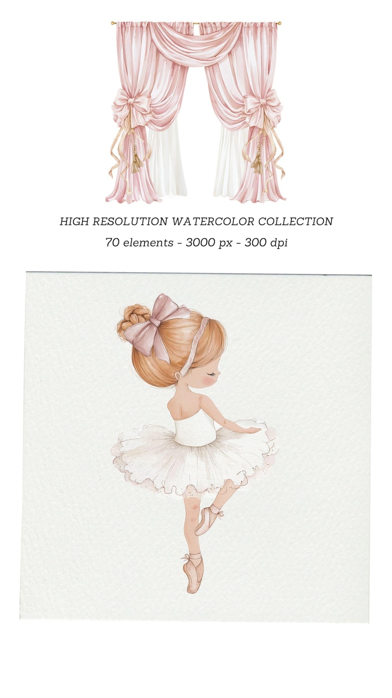 May include: Watercolor illustration featuring a ballerina in a white tutu and ballet shoes. The image also includes a set of pink curtains with gold accents. Text reads: HIGH RESOLUTION WATERCOLOR COLLECTION, 70 elements - 3000 px - 300 dpi.
