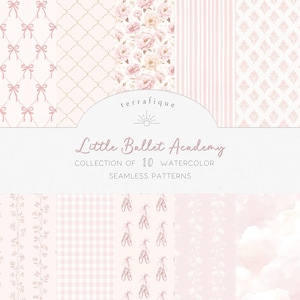 May include: A collection of 10 watercolor seamless patterns in soft pink hues. The patterns include bows, floral arrangements, stripes, and ballet shoes. The text reads "Little Ballet Academy" and "Collection of 10 Watercolor Seamless Patterns."