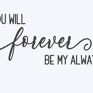 SVG CUT FILE - forever be my always - love - cricut cut file - svg file only - wedding decor