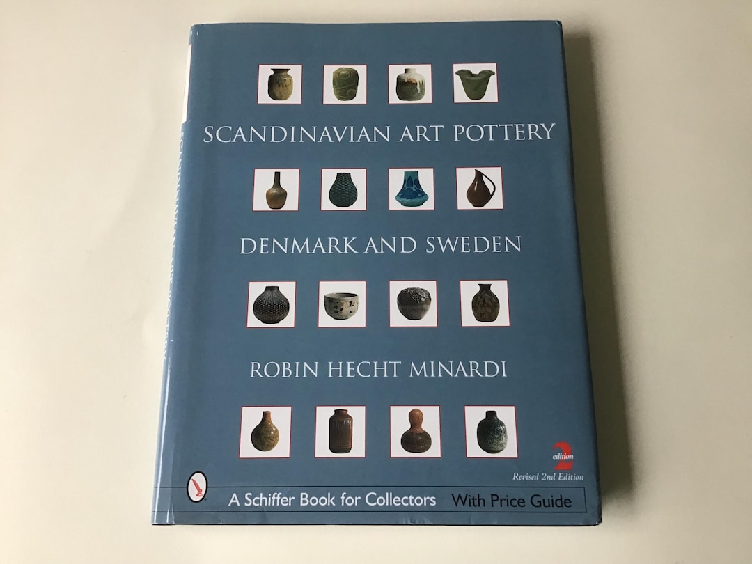 Scandinavian Art Pottery Denmark and Sweden Book by Robin Hecht