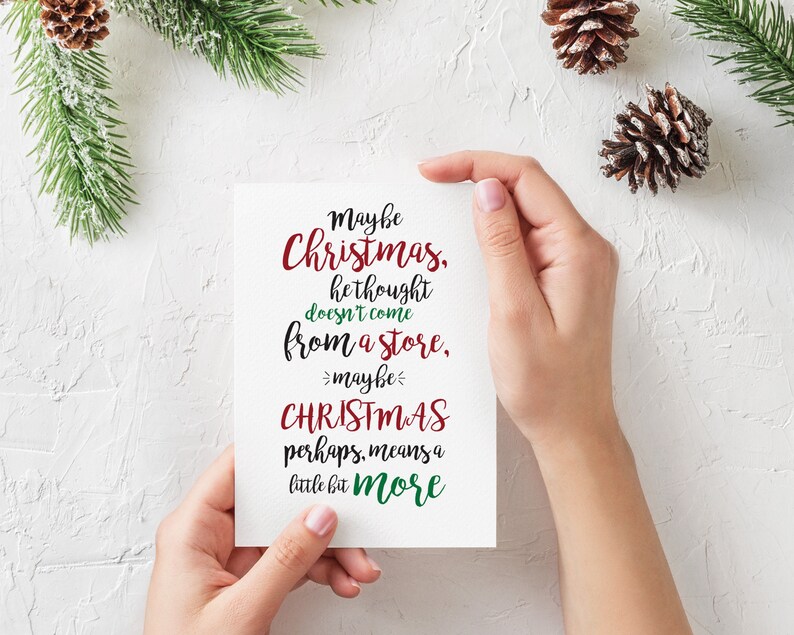 Maybe Christmas Doesn't Come From A Store Quote  Maybe Christmas He