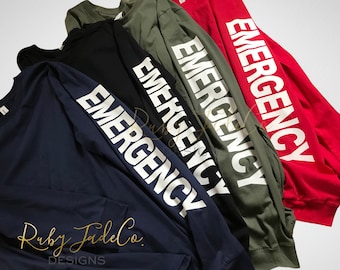 EMERGENCY | Emergency Department | Healthcare | Nursing | Long Sleeve Tee | Long sleeve Shirt