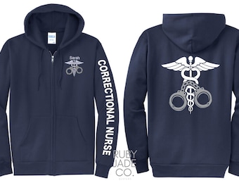 Correctional Nurse, Custom Text Personalized Embroidered, Hoodie with zipper, pockets sweatshirt, Gift for nurses, Nursing Sweatshirt
