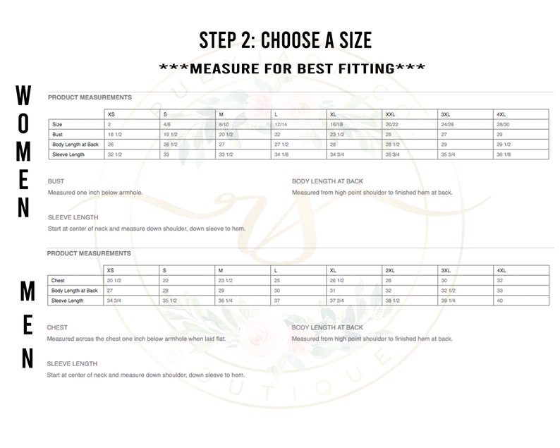 May include: A white chart with product measurements for women and men. The chart includes sizes XS to 4XL, with measurements for bust, body length at back, and sleeve length in inches. The text "STEP 2: CHOOSE A SIZE" is at the top.