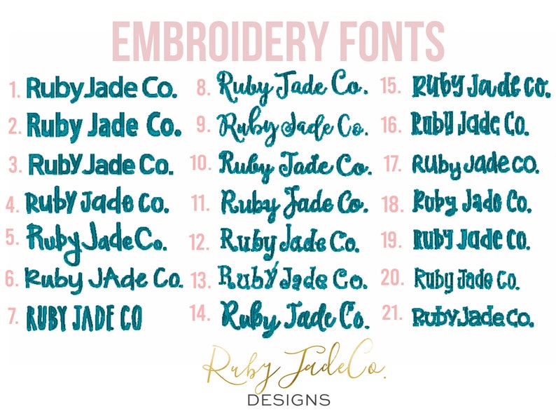 K&ouml;nnte beinhalten: Eine Liste von 21 verschiedenen Stick-Schriftarten, die alle "Ruby Jade Co." in verschiedenen Stilen sagen. Der Text "Ruby Jade Co." ist unten im Bild in einer kursiven Schrift geschrieben.
