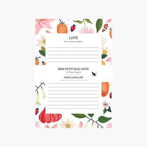 May include: A white notepad with a floral border and the text "LISTE des courses à faire" and "MON PETIT BLOC-NOTE 50 Pages lignées SONIA CAVALLINI Dessin et amballé à Paris - Imprimé en France".
