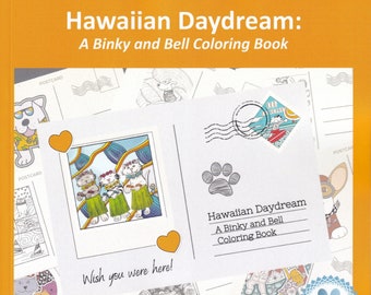 Hawaiian Daydream: A Binky and Bell Coloring Book