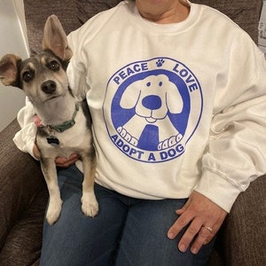 Peace Love Adopt A Dog Unisex Classic Crew Neck Sweatshirt Limited Supply