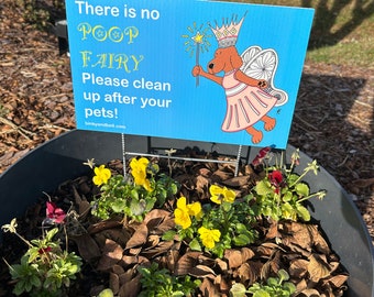 Poop Fairy Dog Waste Yard Sign