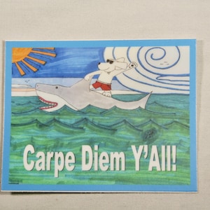 NEW! - Carpe Diem Dog Sticker - "Carpe Diem Y'All!" - Cartoon Dog Art - Dog Art - Beach Dog - Funny Dog Art - Dog Pop Art - Shark