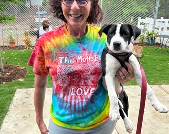 New Design: Ghost Rainbow Tie Dye This Mutts Be Love Dog Art T-shirt