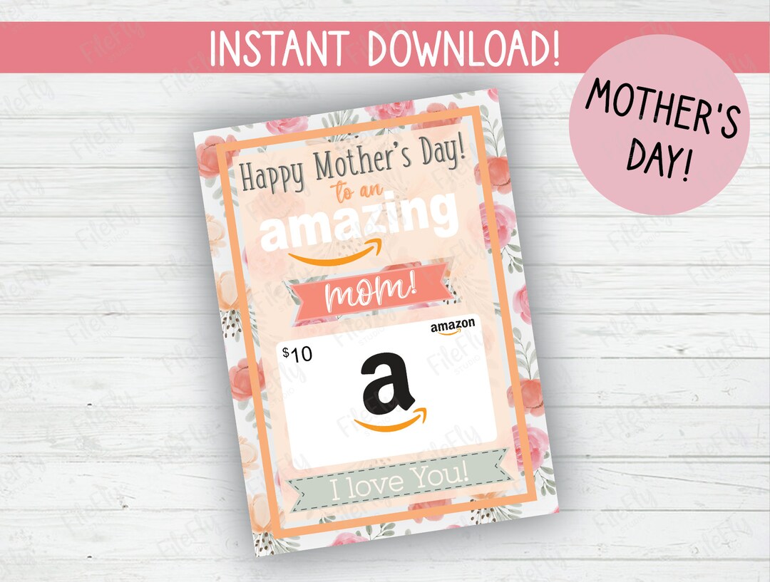 PRINTABLE Mother's Day Amazon Gift Card Holder, Mother's Day Card