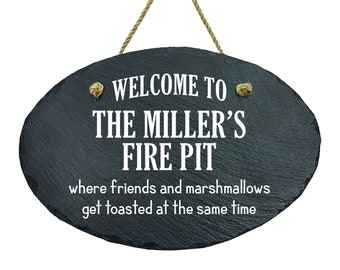 Slate Fire Pit Sign - Custom fire pit signs - Patio Deck Backyard Decor