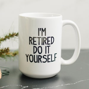 Retired Coffee Mug Retirement Gift Coffee Cup image 1