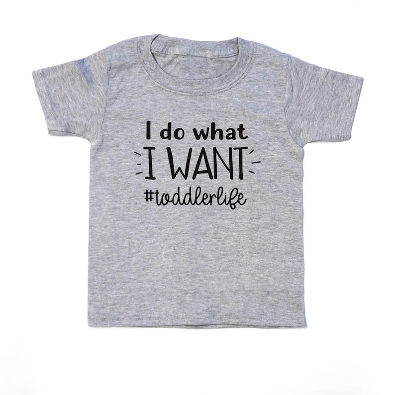 Toddler Boy T-Shirt: Funny 'I Do What I Want' - Soft Cotton