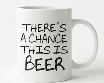 Funny Beer Mug - Ceramic Coffee Cup with Witty Saying