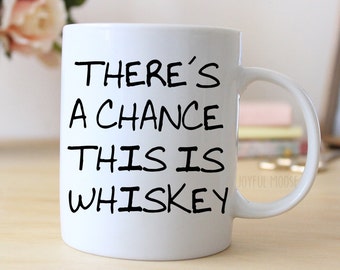 Coffee Mug, Funny Whiskey Mug, Whiskey Lover Gift, Humorous Coffee Cup, Whiskey Drinkers Gift, Coffee and Whiskey Humor, Gift for Him or Men