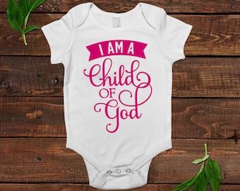 Christian Baby Girl Outfit - I am a child of God - Baby Shower Gift