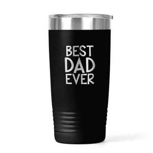 Dad Gifts Black 20 oz. Insulated Tumbler Best Dad Ever Father's Day Gift Engraved Tumbler Travel Mug for Dad Dad Tumbler image 1
