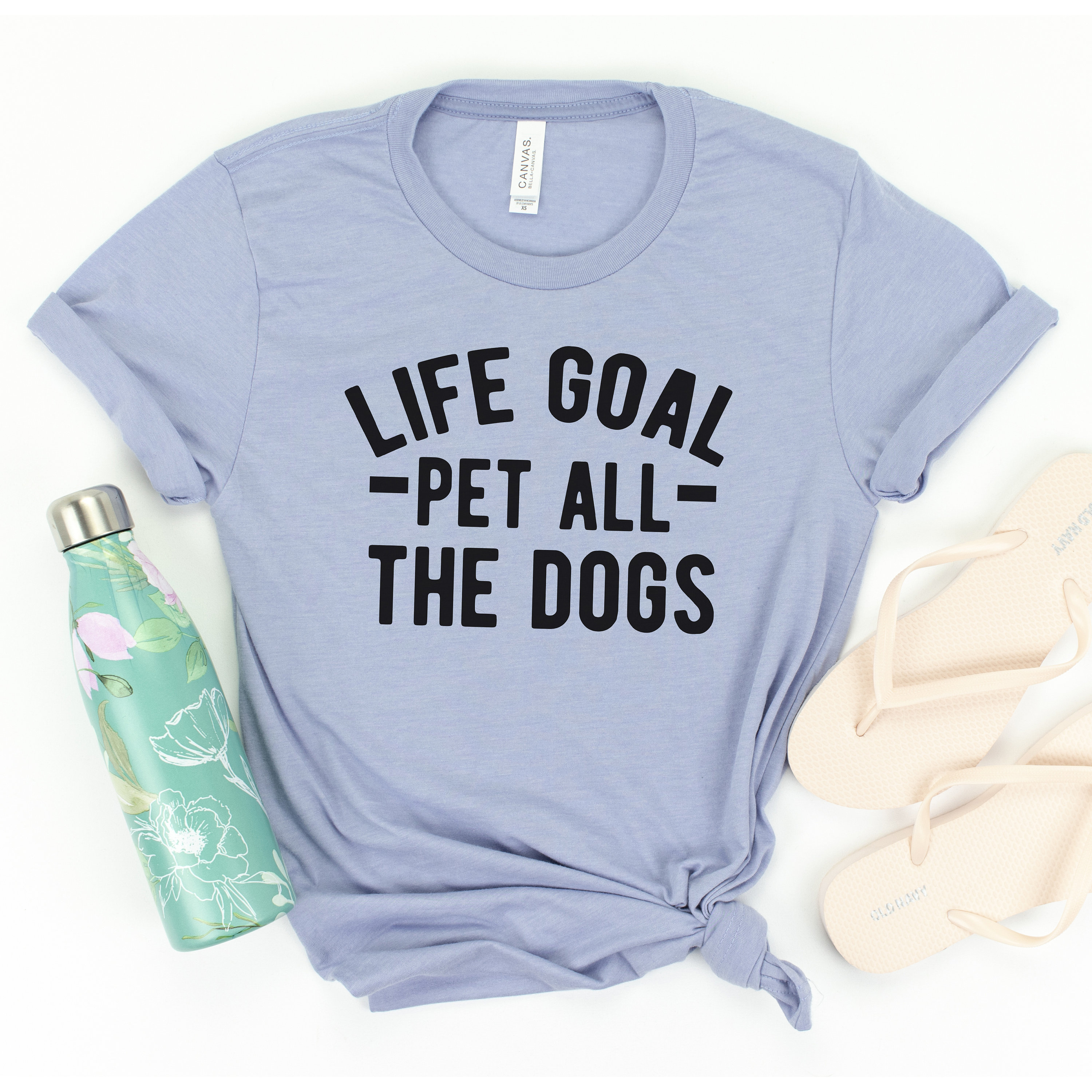 Life Goal Pet All The Dogs T-Shirt Life Goal Pet All The Dogs T-Shirt