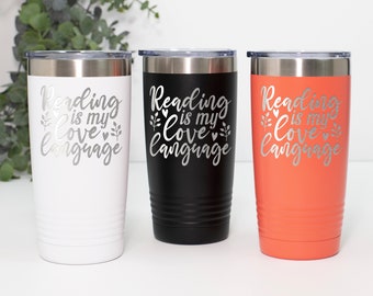 Book Lovers Gift | Cold Drink Cup | Engraved Reading Tumbler Gift For Book Lover | Bookish Gift | Book Tumbler | Librarian Gifts