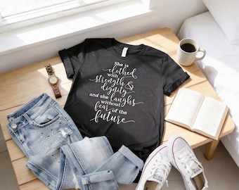 Proverbs 31 Bella Canvas Shirt, Christian Women's Faith Tee