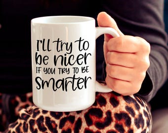 Funny Coffee Mug, Sarcastic Office Humor Gift