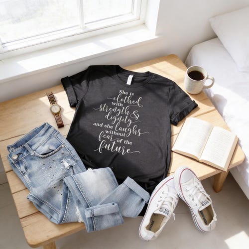Proverbs 31 Shirt, Bible Verse Shirt On Bella Canvas, Christian Apparel, Faith Shirt, Strength And Dignity Gift For Her