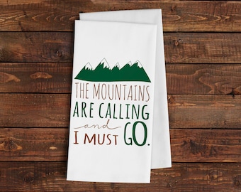 The Mountains are Calling & I Must Go Kitchen Towel - Lodge Cabin Decor Housewarming Hostess Gift