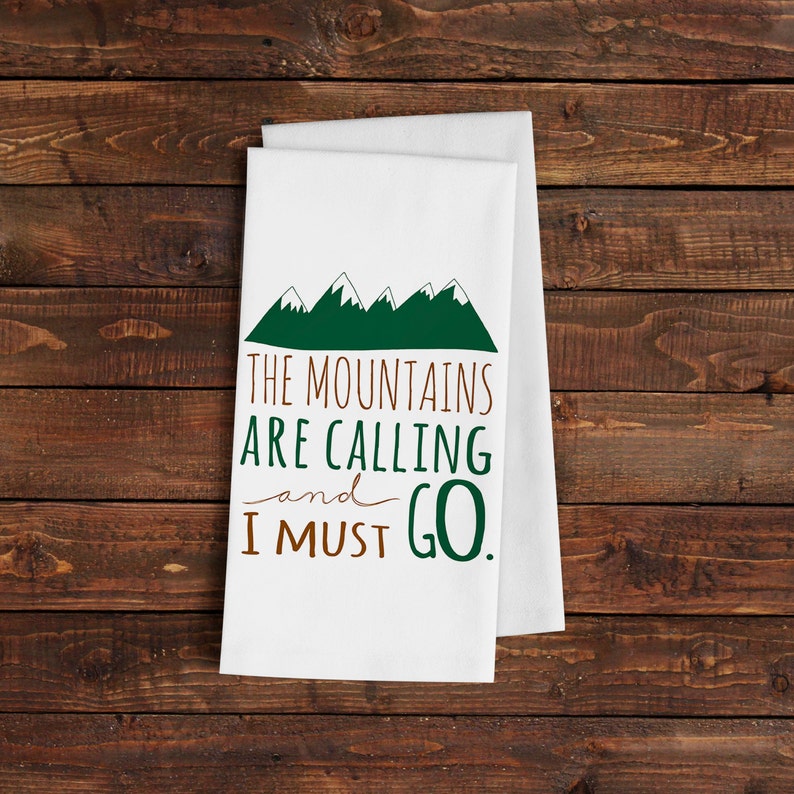 The Mountains are Calling & I Must Go Kitchen Towel Lodge Cabin Decor Housewarming Hostess Gift image 1