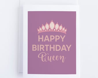 Happy Birthday Queen Birthday Card | Birthday Card for Her | Birthday Card for Mom, Sister, Friend | Girly Birthday Card