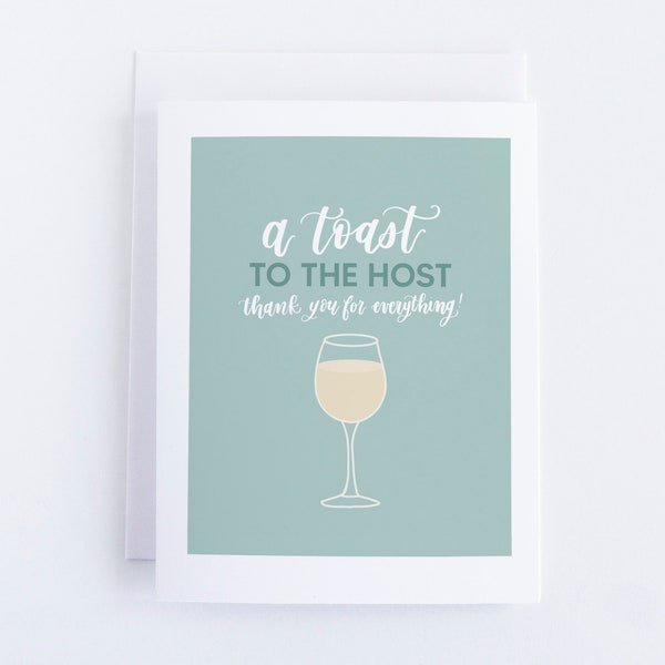 A Toast to the Host Card - Thank You Card for Hostess - Holiday Host or Hostess Thank You Card - Blank A2 Card - Thank You Card with Wine